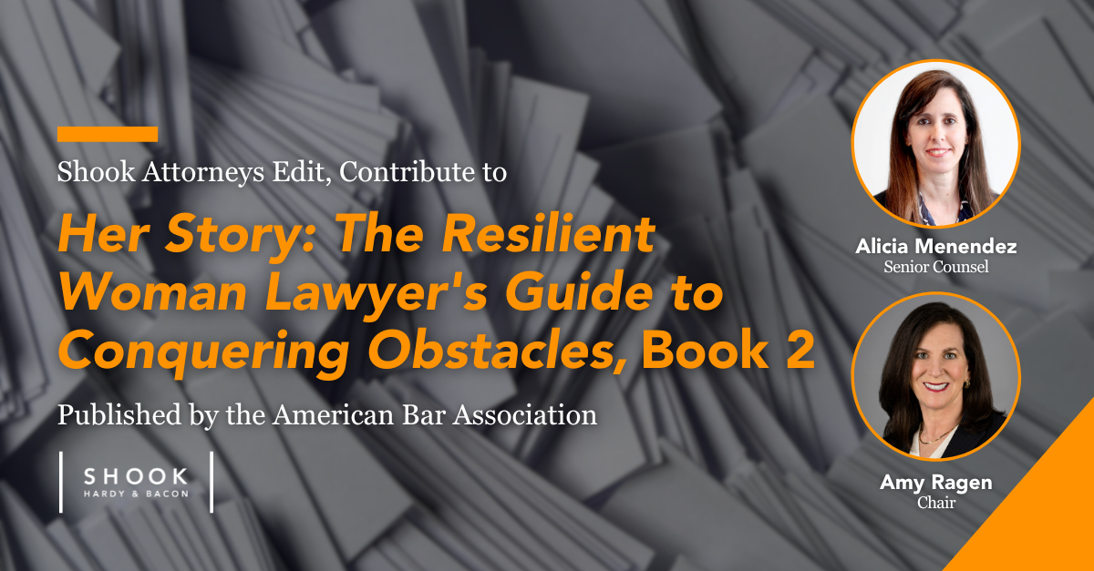 Shook Attorneys Contribute to Book of Essays on Women in Law ...